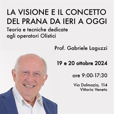 La visione e il concetto del Prana da ieri a oggi – Prof. Gabriele Laguzzi