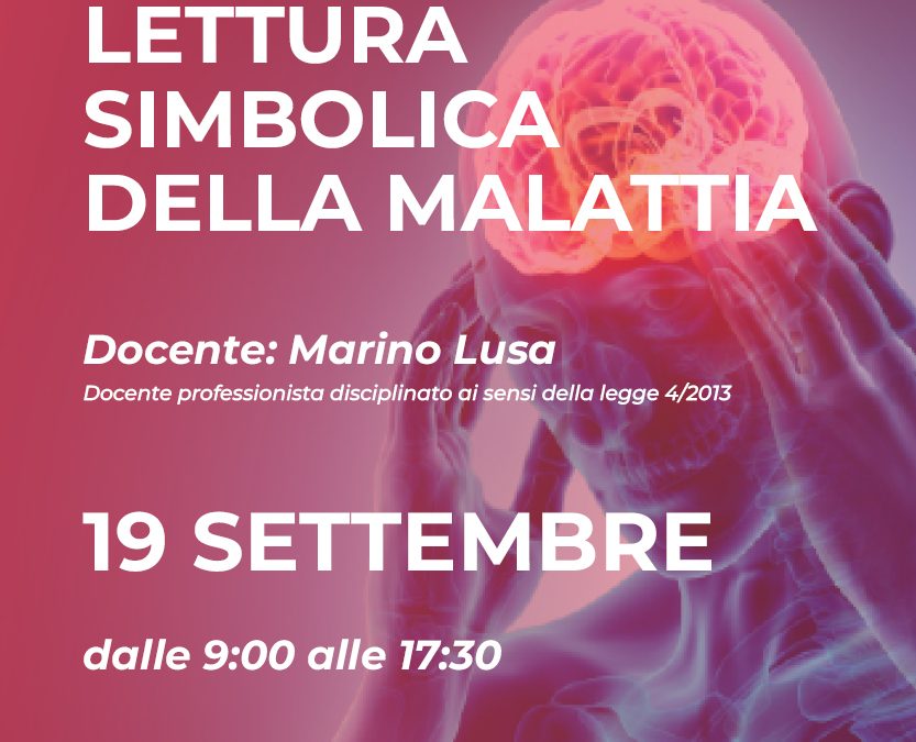 LA LETTURA SIMBOLICA DELLA MALATTIA